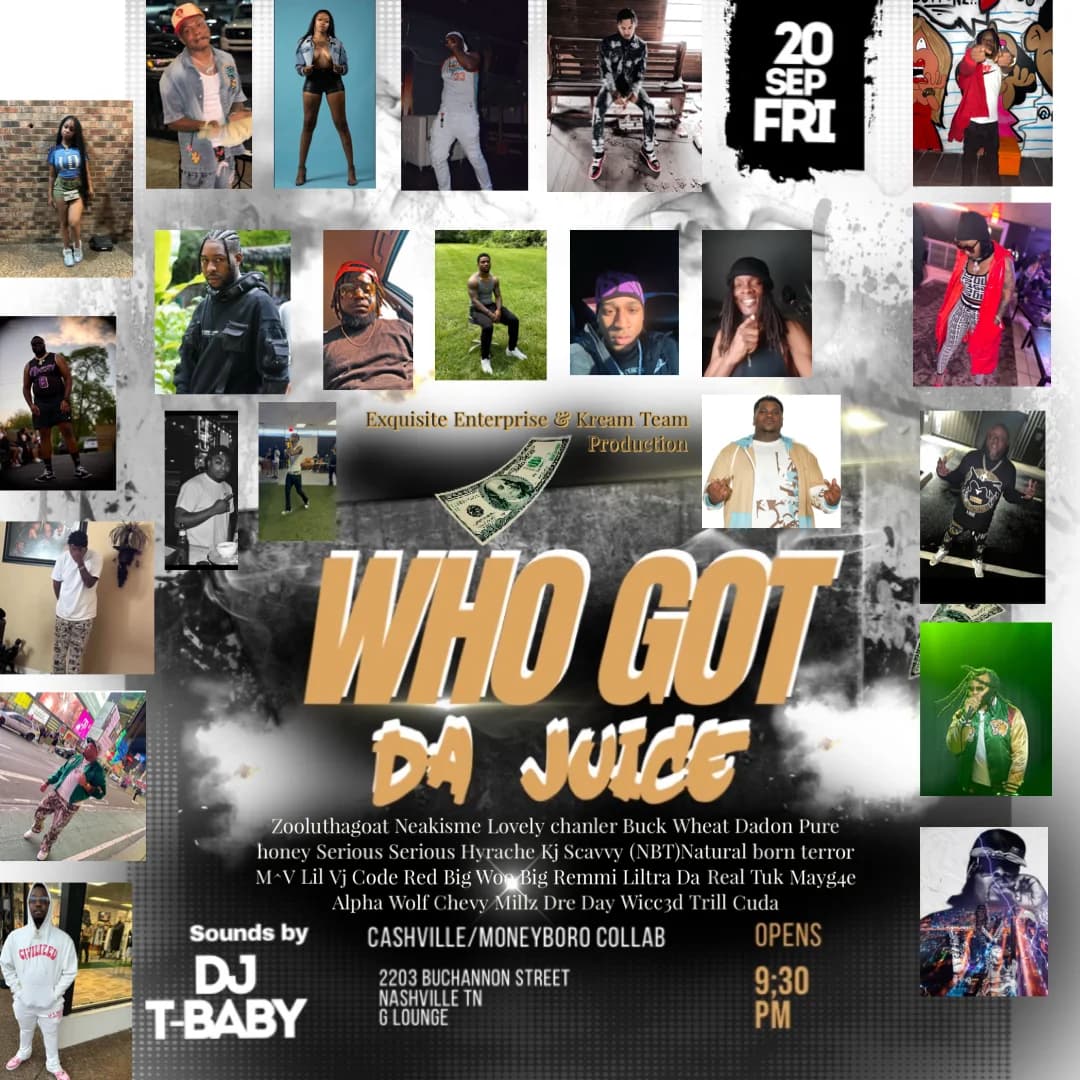 Who Got Da Juice — Nashville