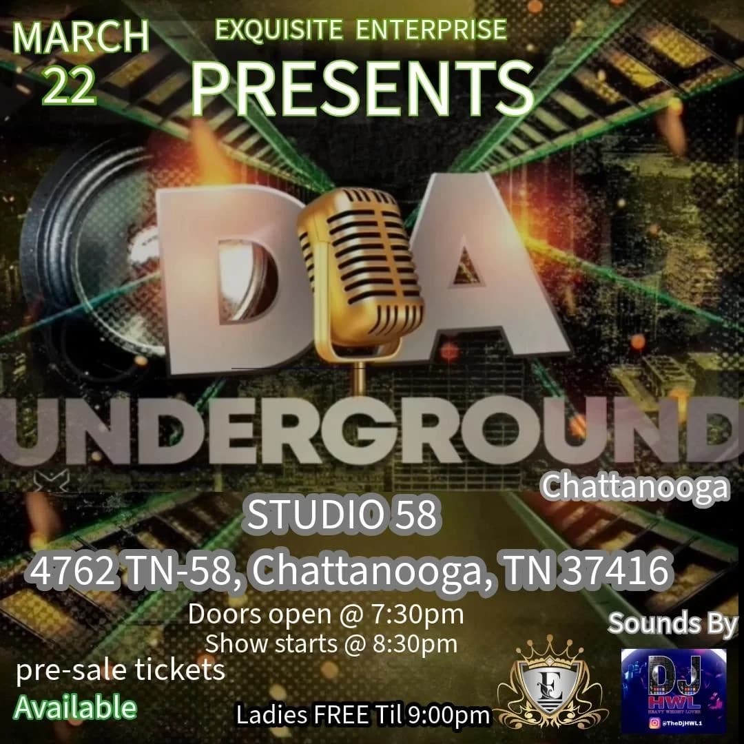 Da Underground Chattanooga - March 2025